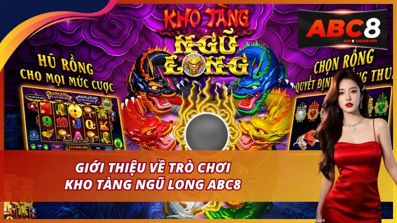 Kho Tàng Ngũ Long Là Gì